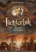 Cover-Bild zum Titel 'Lichterloh - Himmel in Flammen' von 'Sarah M. Kempen'