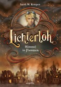 Cover-Bild zum Titel 'Lichterloh - Himmel in Flammen' von 'Sarah M. Kempen'