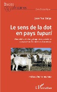 Cover-Bild zum Titel 'Le sens de la dot en pays<em> tupuri</em>' von 'Balga'