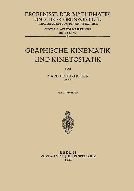 Graphische Kinematik und Kinetostatik - Karl Federhofer