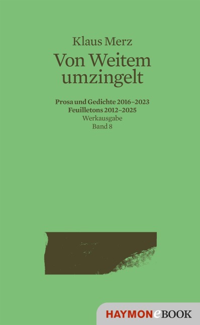 Von Weitem umzingelt - Klaus Merz