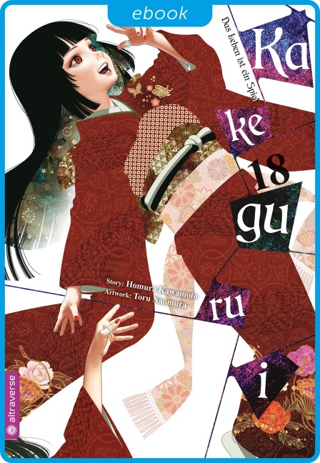 Kakegurui - Das Leben ist ein Spiel 18 - Homura Kawamoto, Toru Naomura