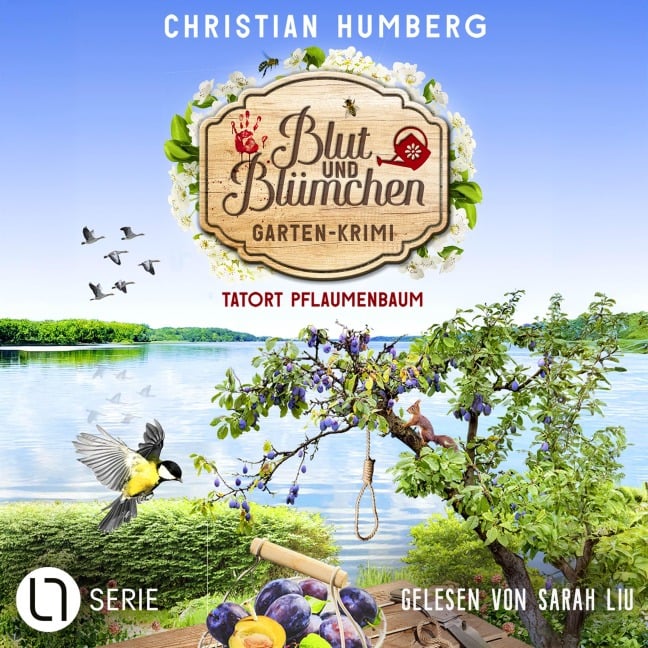Tatort Pflaumenbaum - Blut und Blümchen, Folge 8 - Christian Humberg