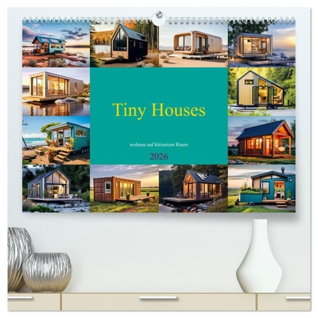 Tiny Houses - wohnen auf kleinstem Raum (hochwertiger Premium Wandkalender 2026 DIN A2 quer), Kunstdruck in Hochglanz - Susan Michel