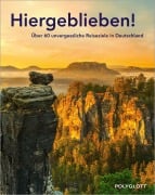 Cover-Bild zum Titel 'POLYGLOTT Reisebuch: Hiergeblieben!' von ''