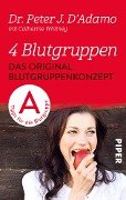 Das Original-Blutgruppenkonzept - Peter J. D'Adamo