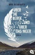 Über die Berge und über das Meer - Dirk Reinhardt