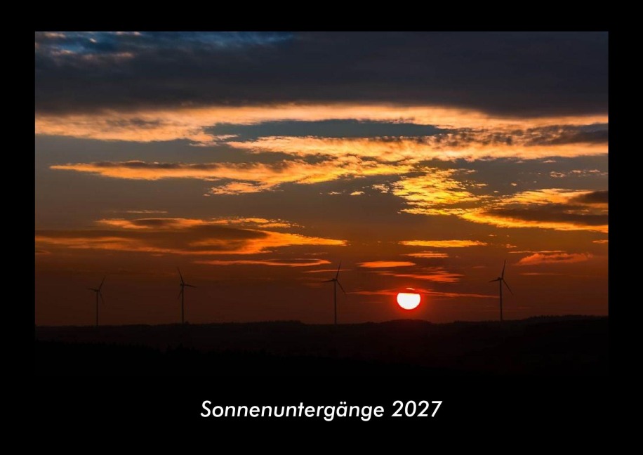 Sonnenuntergänge 2027 Fotokalender DIN A3 - Tobias Becker