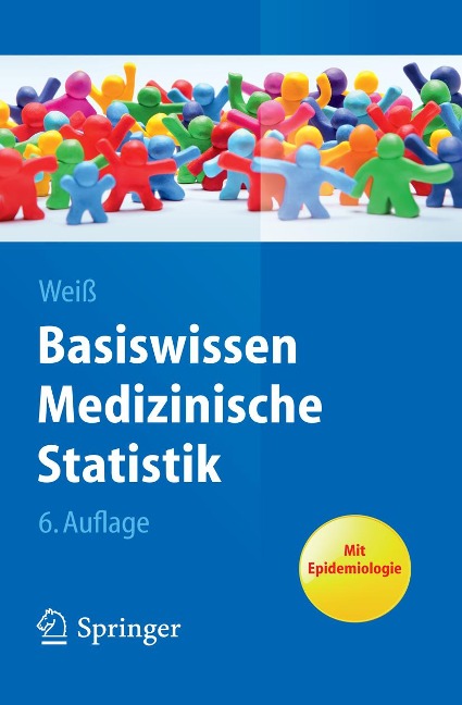 Basiswissen Medizinische Statistik - Christel Weiß