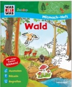 Cover-Bild zum Titel 'WAS IST WAS Junior Mitmach-Heft Wald' von 'Birgit Bondarenko, Sabine Schuck'