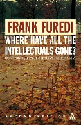 Cover-Bild zum Titel 'Where Have All the Intellectuals Gone?' von 'Frank Furedi'