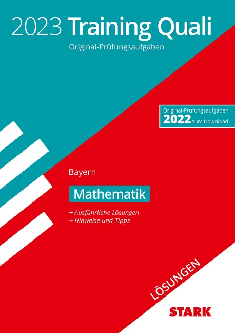 STARK Lösungen zu Training Abschlussprüfung Quali Mittelschule 2023 - Mathematik 9. Klasse - Bayern - 