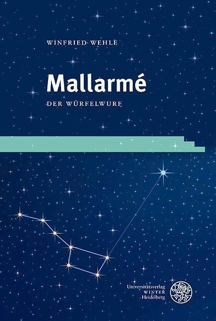 Mallarmé. Der Würfelwurf - Winfried Wehle