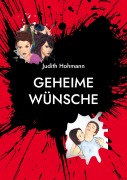 Cover-Bild zum Titel 'Geheime Wünsche' von 'Judith Hohmann'