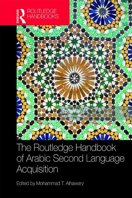 Routledge Handbook of Arabic Second Language Acquisition - 