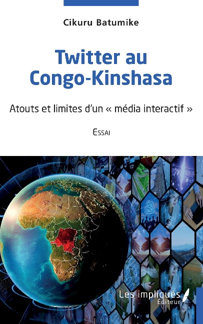Twitter au Congo-Kinshasa - Cikuru Batumike