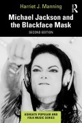 Cover-Bild zum Titel 'Michael Jackson and the Blackface Mask' von 'Harriet J. Manning'