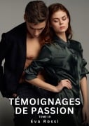 Témoignages de Passion. Tome 19 - Eva Rossi