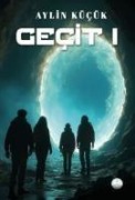 Cover-Bild zum Titel 'Gecit I' von 'Aylin Kücük'