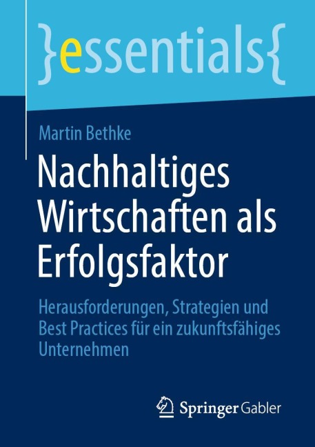 Nachhaltiges Wirtschaften als Erfolgsfaktor - Martin Bethke