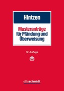 Cover-Bild zum Titel 'Musteranträge für Pfändung und Überweisung' von 'Udo Hintzen'