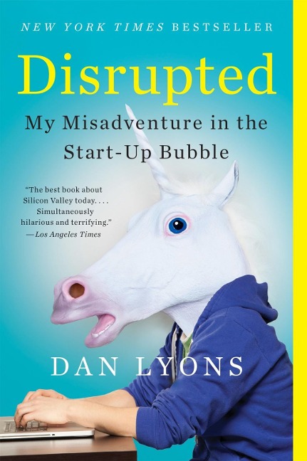 Disrupted - Dan Lyons