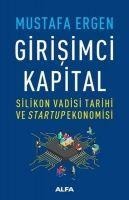Girisimci Kapital - Mustafa Ergen