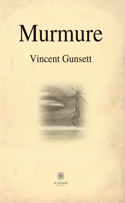 Murmure - Vincent Gunsett