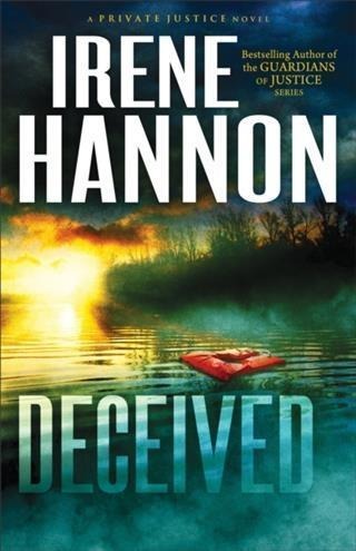 Deceived (Private Justice Book #3) - Irene Hannon