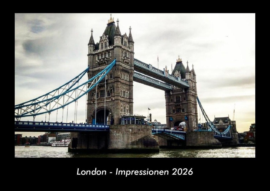 London - Impressionen 2026 Fotokalender DIN A3 - Tobias Becker