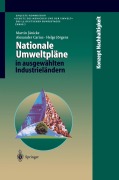 Cover-Bild zum Titel 'Nationale Umweltpläne in ausgewählten Industrieländern' von 'Martin Jänicke, Helge Jörgens, Alexander Carius'