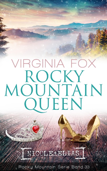 Rocky Mountain Queen - Virginia Fox