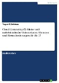 Cloud Computing für kleine und mittelständische Unternehmen. Chancen und Herausforderungen für die IT - Tugce Kilickiran