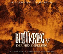 Cover-Bild zum Titel 'Blutkrieg V: Der Hexenfelsen' von 'Wolfgang Hohlbein'