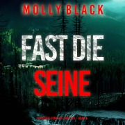 Cover-Bild zum Titel 'Fast die Seine (Ein Grace-Ford-FBI-Thriller ¿ Band 5)' von 'Molly Black'