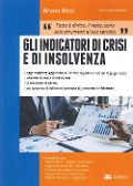 Gli indicatori di crisi e di insolvenza - Bruno Ricci