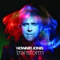 Cover-Bild zum Titel 'Transform' von 'Howard Jones'