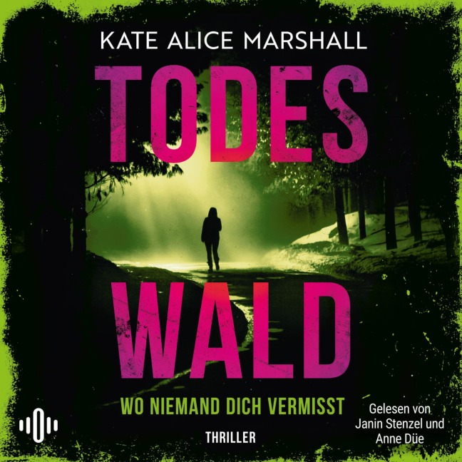 Todeswald ¿ Wo niemand dich vermisst - Kate Alice Marshall