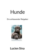 Cover-Bild zum Titel 'Hunde' von 'Lucien Sina'