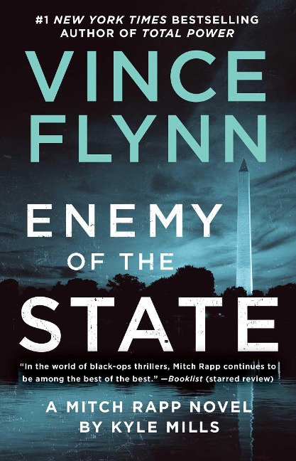 Enemy of the State - Vince Flynn, Kyle Mills