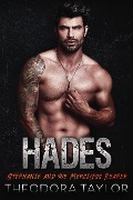 HADES: Stephanie and the Merciless Reaper (Ruthless MC, #5) - Theodora Taylor