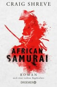 Cover-Bild zum Titel 'African Samurai' von 'Craig Shreve'