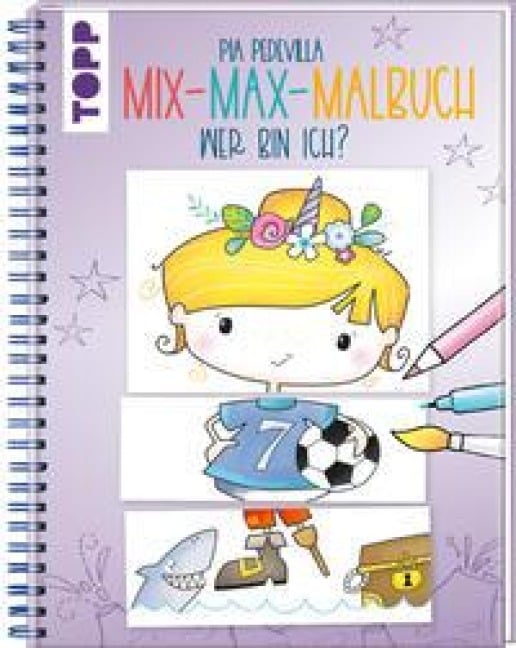 Mix-Max-Malbuch Wer bin ich? - Pia Pedevilla