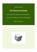 Cover-Bild zum Titel 'Selbstlernkurs: Die Bücherschmiede' von 'Heike Thormann'