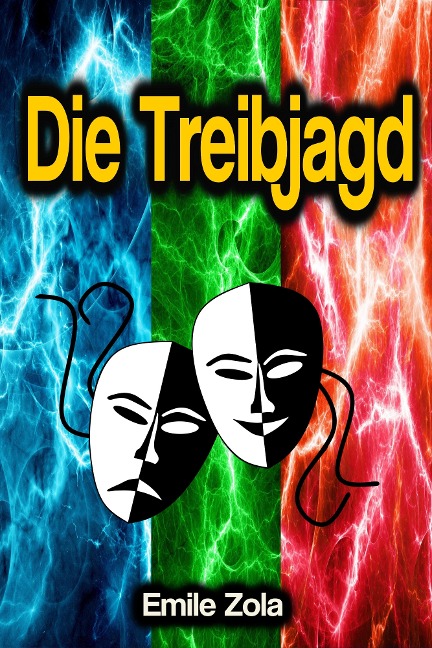 Die Treibjagd - Emile Zola