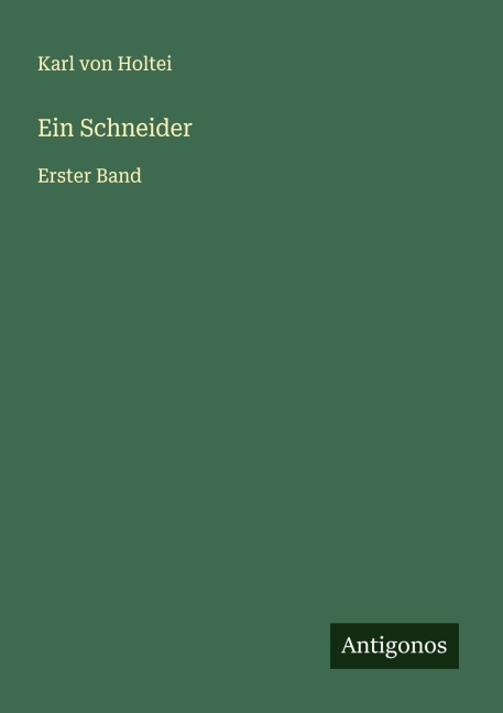 Ein Schneider - Karl Von Holtei