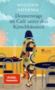 Cover-Bild zum Titel 'Donnerstags im Café unter den Kirschbäumen' von 'Michiko Aoyama'