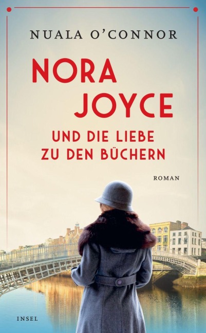 Nora Joyce und die Liebe zu den Büchern - Nuala O'Connor