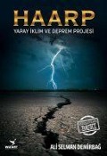 Haarp;Yapay Iklim ve Deprem Projesi - Ali Selman Demirbag