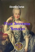 Marie Antoinettes Romanzen - Alexandre Dumas